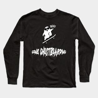 Gone Ghostboarding! Skate Long Sleeve T-Shirt